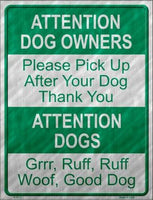 Attention Dog Owners Metal Novelty Parking Sign