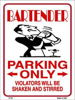 Bartender Parking Only Metal Novelty Parking Sign