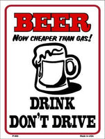 Beer Cheaper Than Gas Metal Novelty Parking Sign