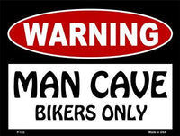 Man Cave Bikers Only Metal Novelty Parking Sign