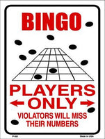 Bingo Players Only Metal Novelty Parking Sign