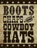 Boots Chaps Cowboy Hats Metal Novelty Parking Sign