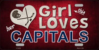 This Girl Loves Her Capitals Novelty Metal License Plate
