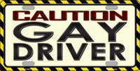 Caution Gay Driver Pride Metal Novelty License Plate