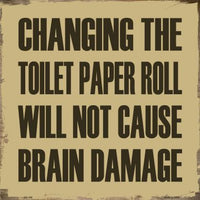 Changing Toilet Paper Novelty Metal Square Sign