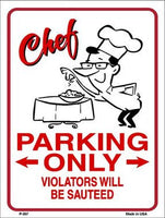 Chef Man Parking Only Metal Novelty Parking Sign