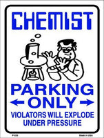 Chemist Parking Only Metal Novelty Parking Sign