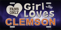 This Girl Loves Clemson Novelty Metal License Plate