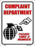 Complaint Department Metal Novelty Parking Sign