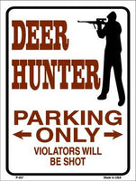 Deer Hunter Parking Only Metal Novelty Parking Sign