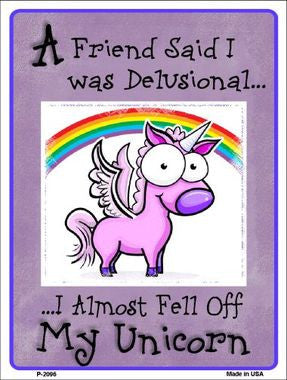 Delusional Unicorn Purple Metal Novelty Parking Sign