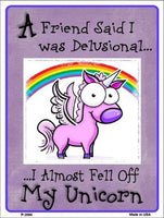 Delusional Unicorn Purple Metal Novelty Parking Sign