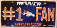 Denver Broncos #1 Fan Novelty Metal License Plate