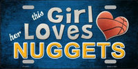 This Girl Loves Her Nuggets Novelty Metal License Plate