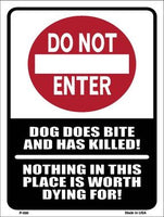 Do Not Enter Dog Bites Metal Novelty Parking Sign