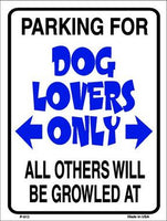 Dog Lovers Parking Only Wholesale Metal Novelty Parking Sign