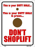 Don't Shoplift Metal Novelty Parking Sign