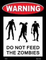 Don't Feed Zombies Halloween Metal Novelty Seasonal Parking Sign