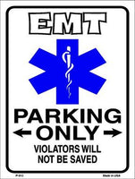 EMT Parking Only Metal Novelty Parking Sign