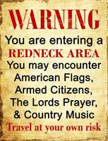 Entering Redneck Area Metal Novelty Parking Sign