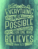 Everything Is Possible Metal Novelty Parking Sign