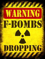 F Bombs Dropping Metal Novelty Parking Sign