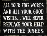 Fine Words Good Wishes Metal Novelty Parking Sign