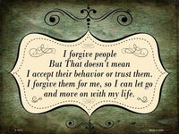 Forgive People Metal Novelty Parking Sign