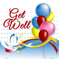 Get Well Novelty Metal Square Sign