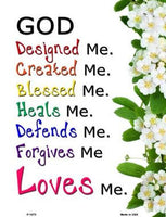 God Loves Me Metal Novelty Parking Sign