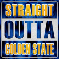 Straight Outta Golden State NBA Novelty Metal Square Sign