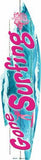 Gone Surfing Pink Letters Metal Novelty Surf Board Sign