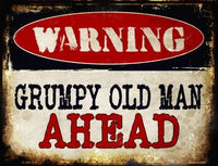 Warning Grumpy Old Man Metal Novelty Parking Sign