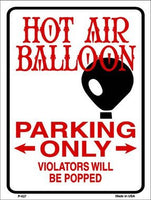 Hot Air Balloon Parking Only Metal Novelty Parking Sign