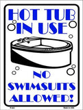 Hot Tub in Use Metal Novelty Parking Sign