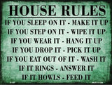 House Rules Green Metal Novelty Parking Sign