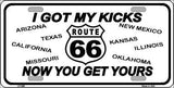 I Got My Kicks Route 66 Novelty Metal License Plate