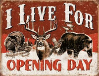 I Live For Opening Day Metal Novelty Parking Sign