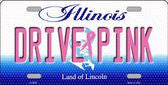 Drive Pink Illinois Novelty Metal License Plate