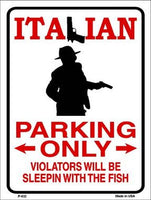 Italian Parking Only Metal Novelty Parking Sign