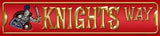 Knights Way Metal Novelty Mini Street Sign