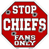 Chiefs Fans Only Metal Novelty Octagon Stop Sign
