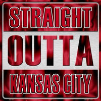 Straight Outta Kansas City NFL Novelty Metal Square Sign