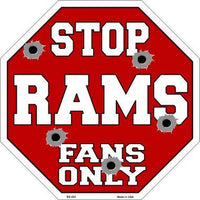 Rams Fans Only Metal Novelty Octagon Stop Sign