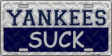 New York Yankees Suck Metal Novelty License Plate