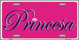 Princesa Spanish Metal Novelty License Plate