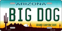 Big Dog Arizona Background Metal Novelty License Plate