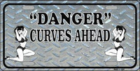 Danger Curves Ahead Metal Novelty License Plate