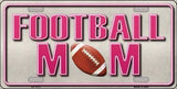 Football Mom Metal Novelty License Plate