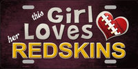 This Girl Loves Her Washington Redskins Novelty Metal License Plate